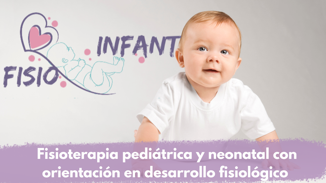 La imagen presenta a un bebé en primer plano, inclinado hacia adelante con una sonrisa. A la izquierda, se encuentra un logotipo que combina elementos de un corazón y un bebé, junto con las palabras "FISIO" e "INFANT". En la parte inferior, una banda de color lila contiene texto descriptivo sobre la fisioterapia pediátrica y neonatal. La interacción visual se centra en el bebé, atrayendo la atención del espectador hacia la promesa de cuidado infantil.